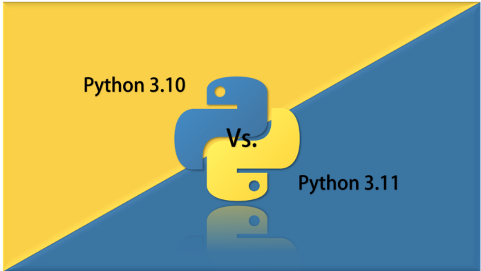Python 3.10 vs. Python 3.11