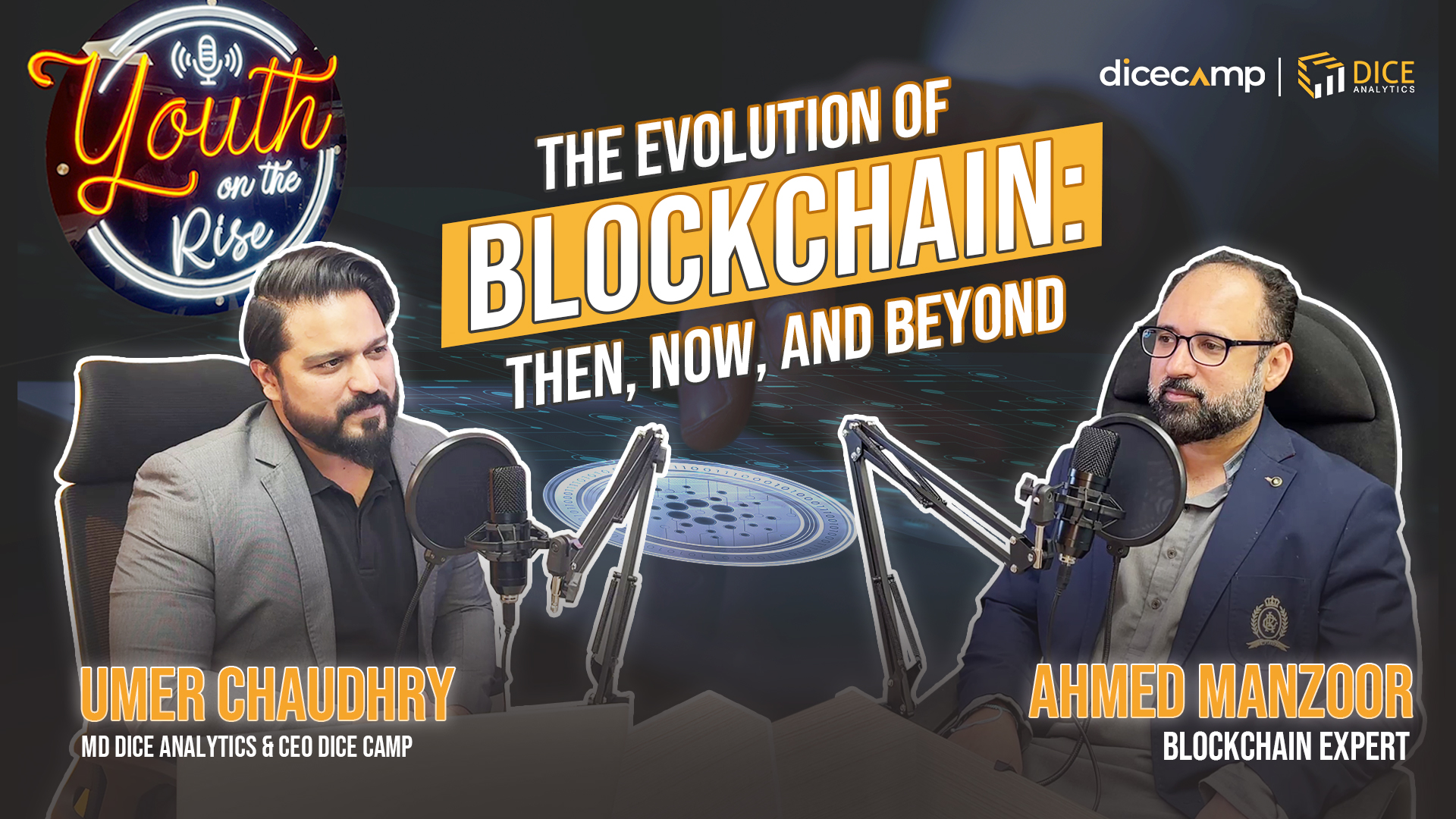 The Evolution of Blockchain: Youth on the Rise Podcast Recap with Ahmad ...